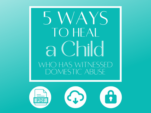5 Ways to Heal a Child who has Witnessed Domestic Abuse • Cameron ...